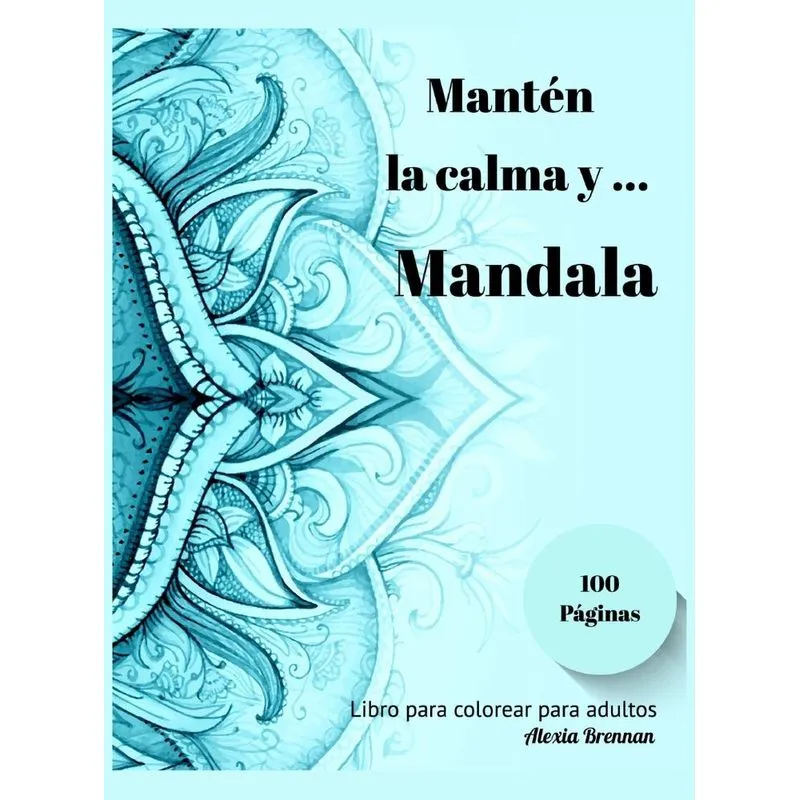 Mantén la calma y Mandala