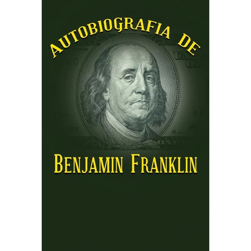Autobiografia de Benjamin Franklin