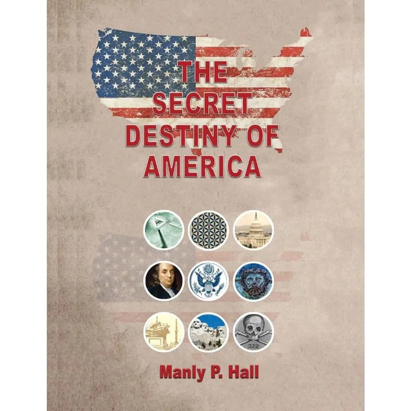 The Secret Destiny of America