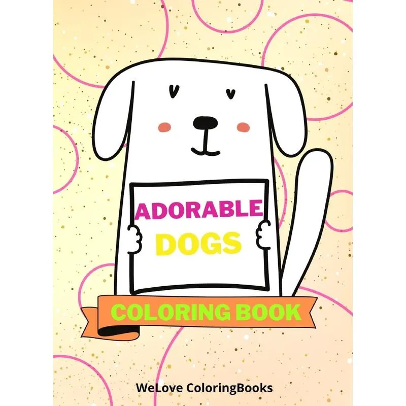 Adorable Dogs Coloring Book
