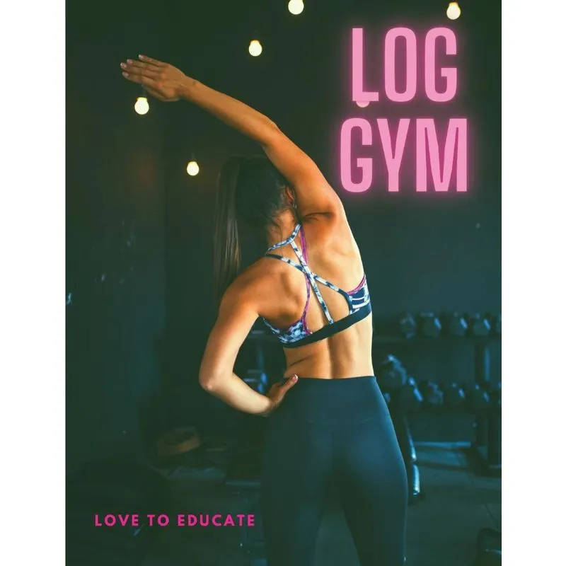 Workout Log Gym