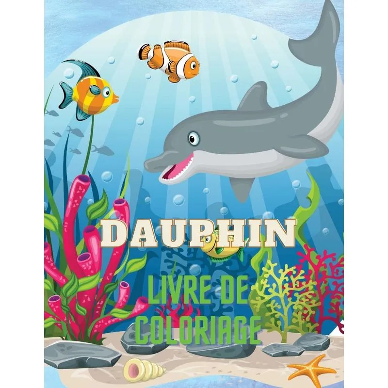 Dauphin Livre de Coloriage