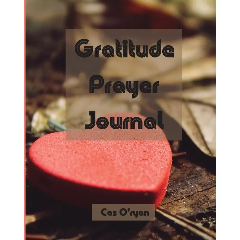 Gratitude Prayer Journal