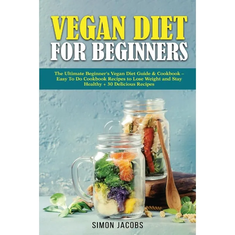 Vegan Diet For Beginners