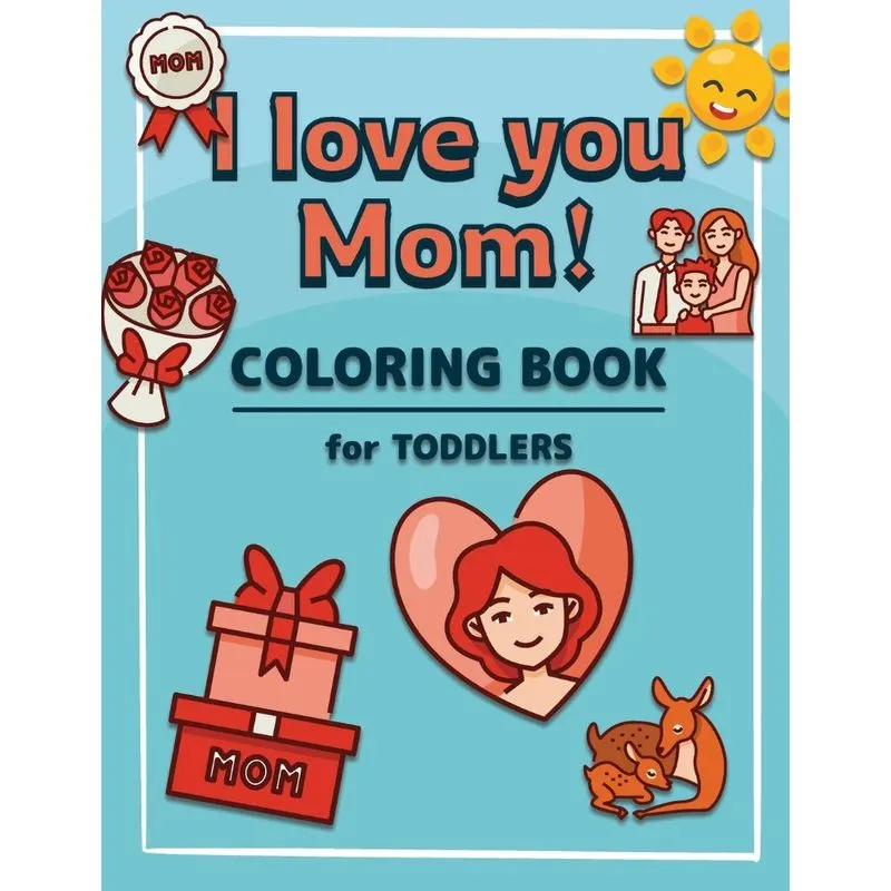 I Love You Mom