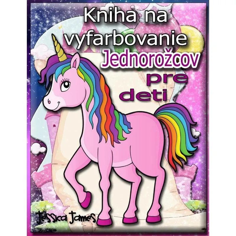 Kniha na vyfarbovanie jednorožcov pre deti
