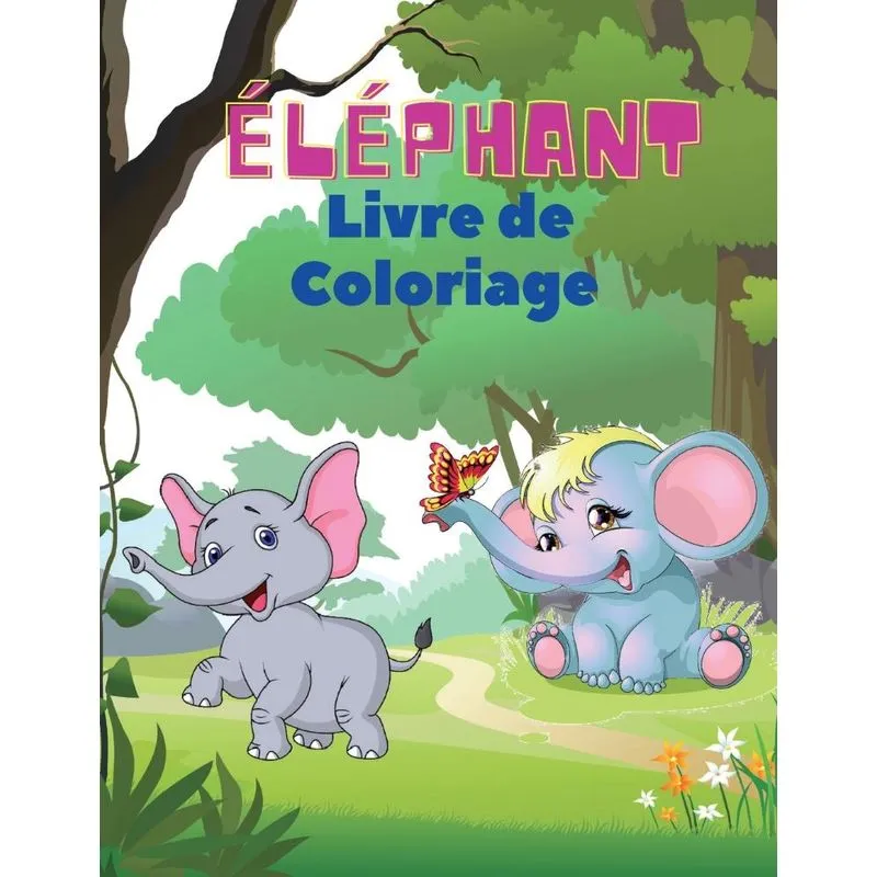 Éléphant Livre de coloriage