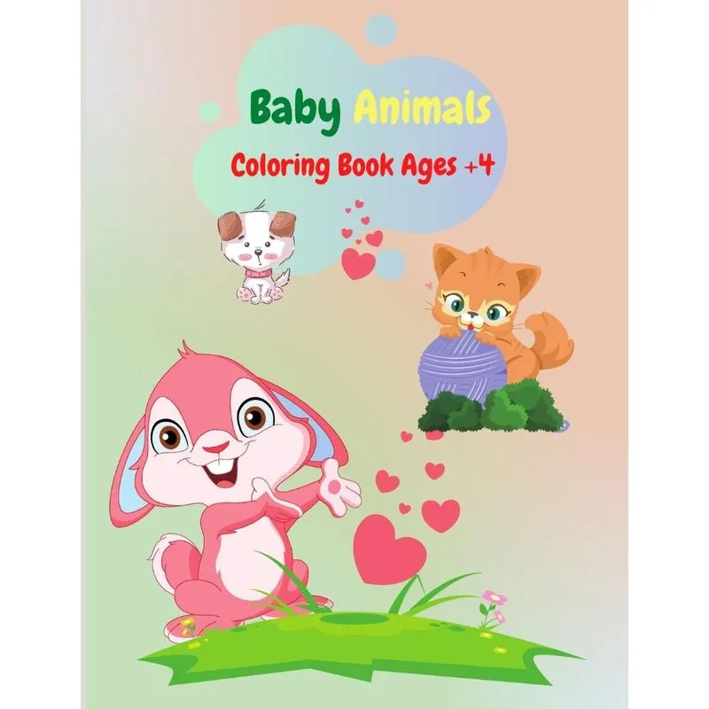 Baby Animals Coloring Book Ages +4