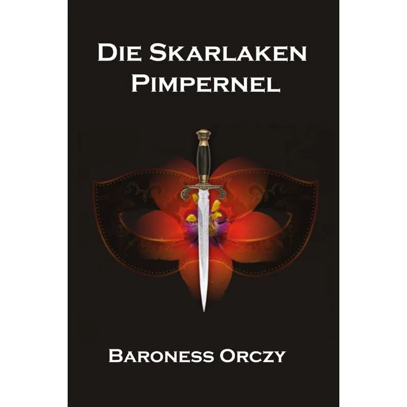 Die Skarlaken Pimpernel