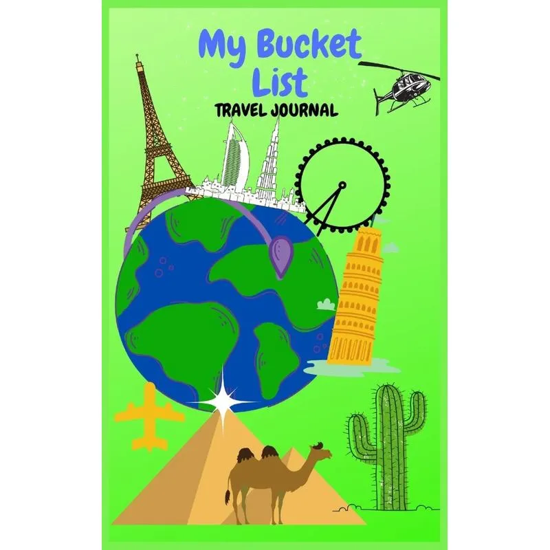 My Bucket List Travel Journal