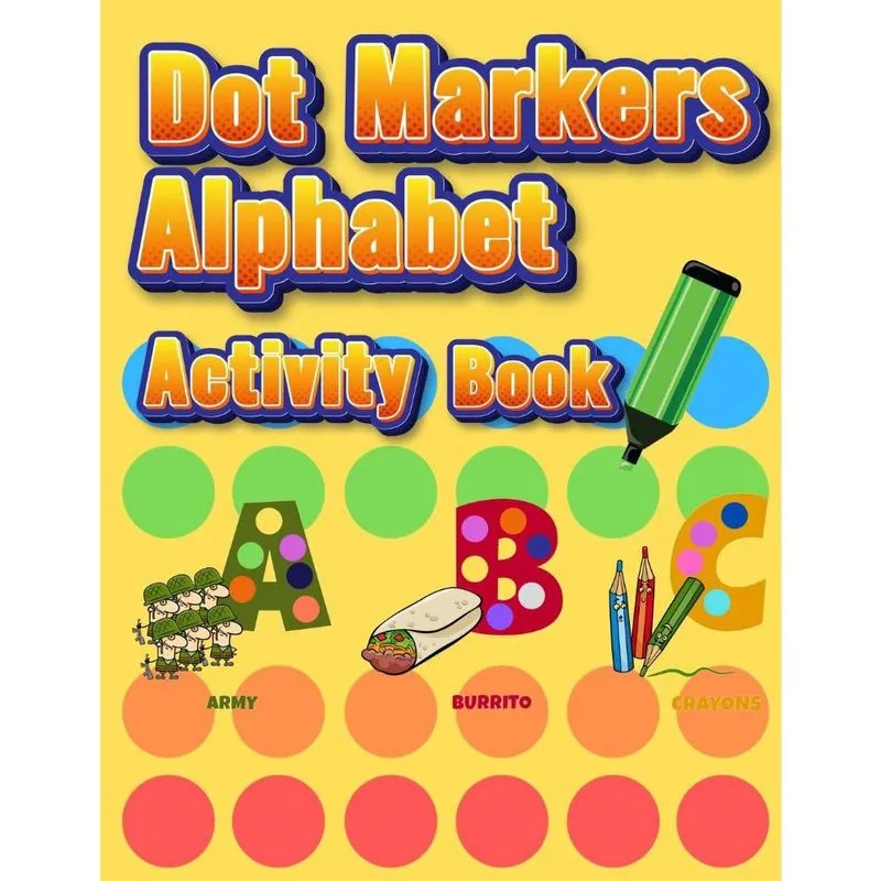 Dot Markers Alphabet Activity Book