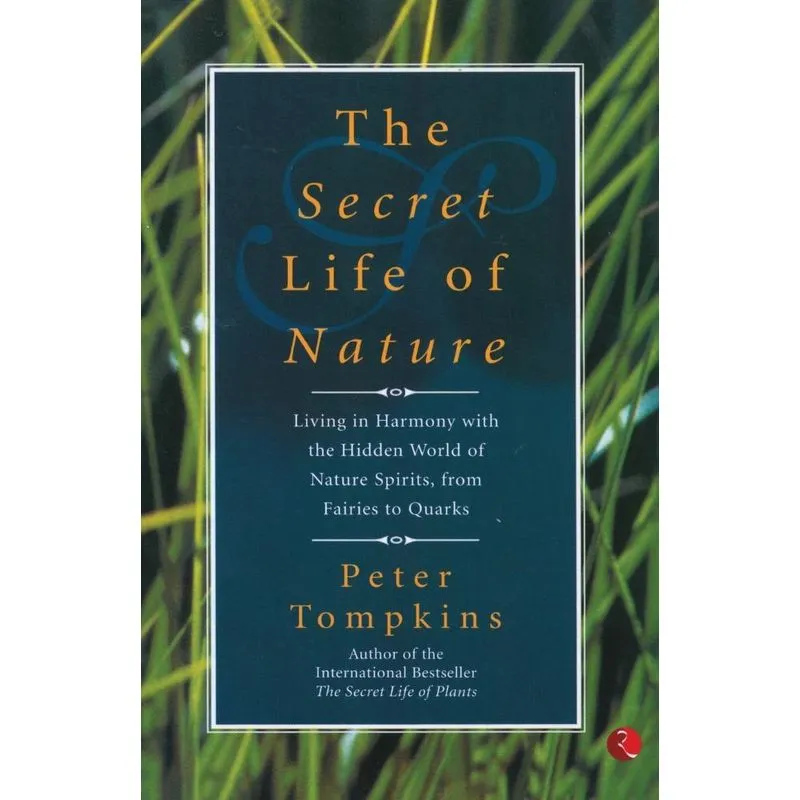 The Secret Life of Nature