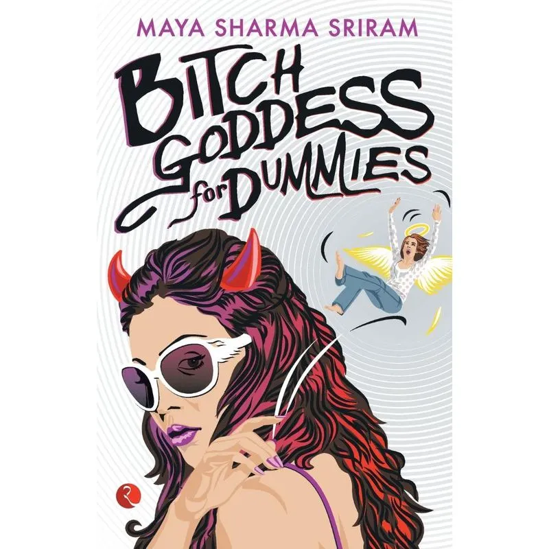 BITCH GODDESS FOR DUMMIES
