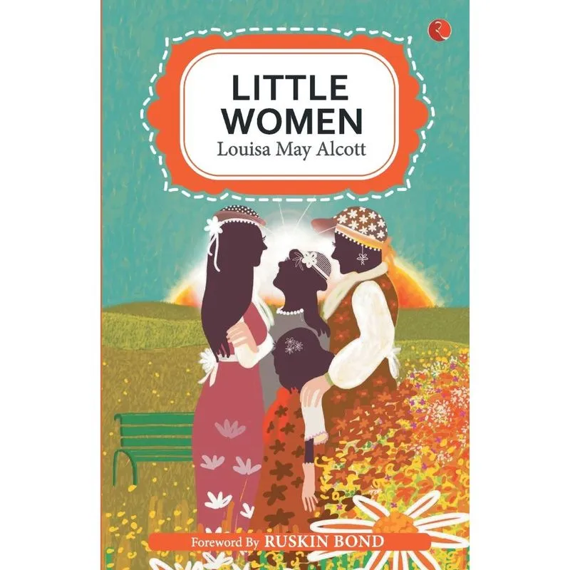 Little Women by Louisa may alcott