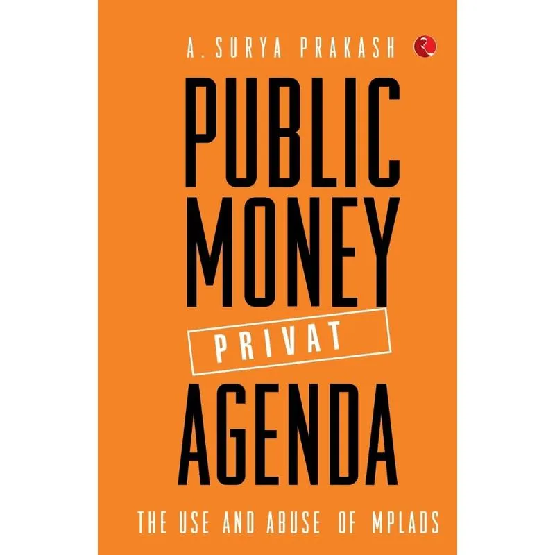 PUBLIC MONEY, PRIVATE AGENDA