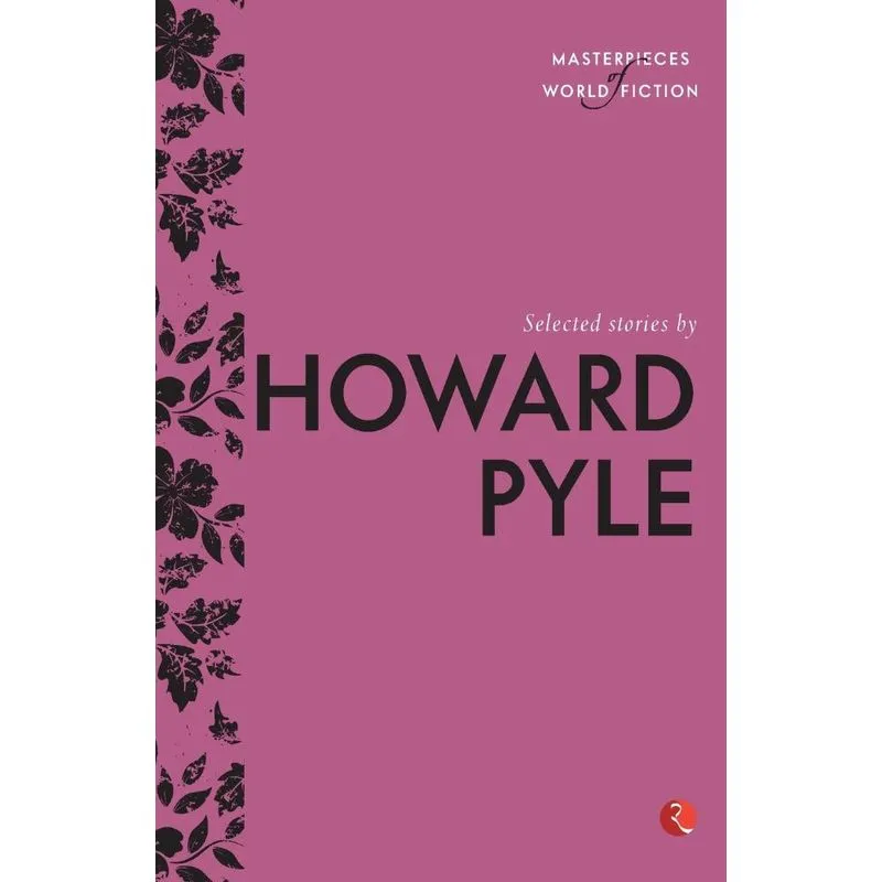 Selected Stories by Howard Pyle