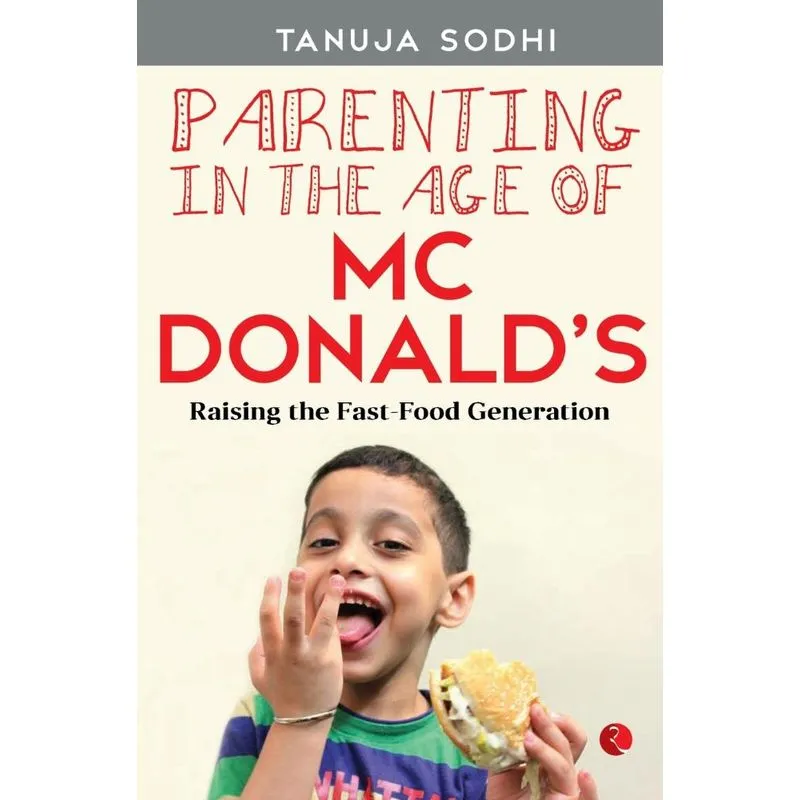 Parenting in the Age of McDonalds