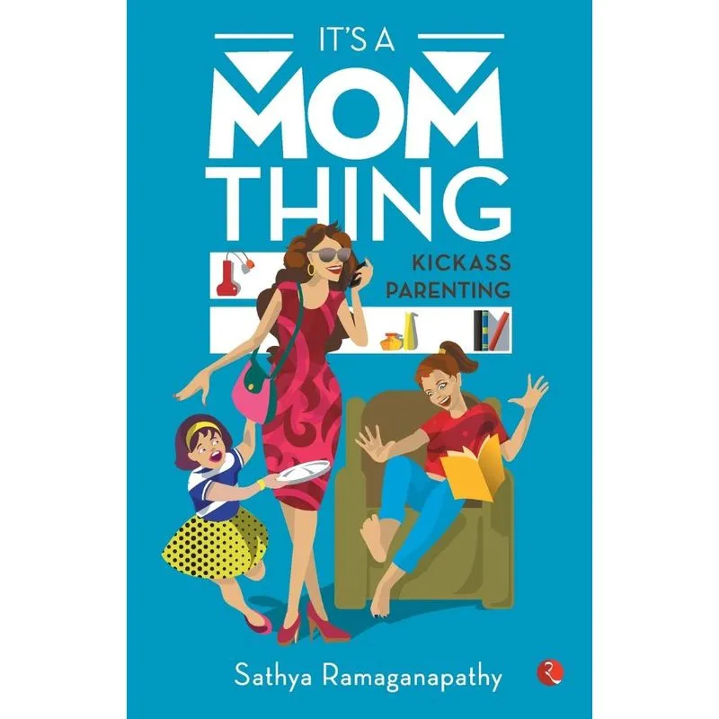 ITS A MOM THING