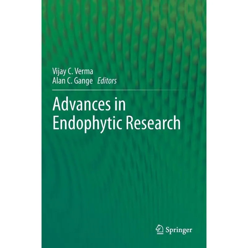 Advances in Endophytic Research