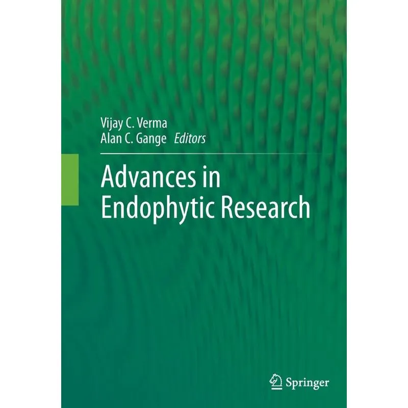 Advances in Endophytic Research
