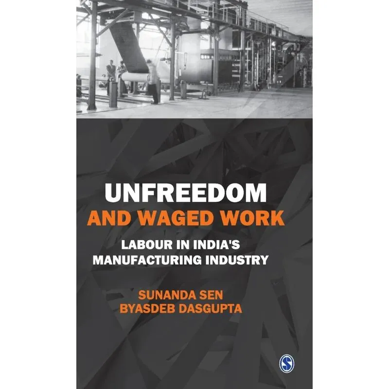 Unfreedom and Waged Work