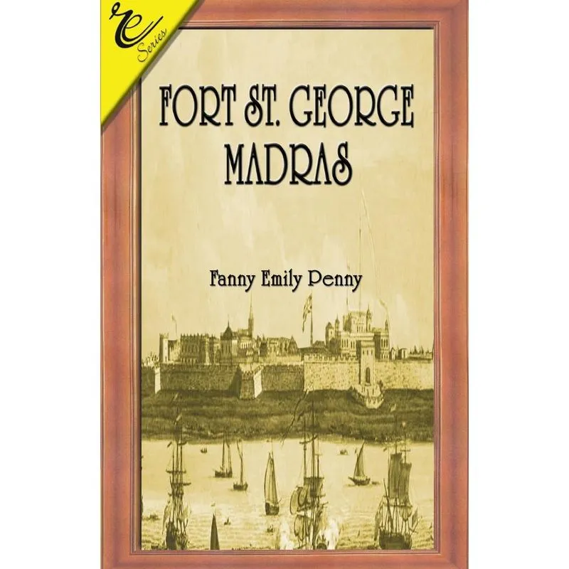 Fort St. George Madras