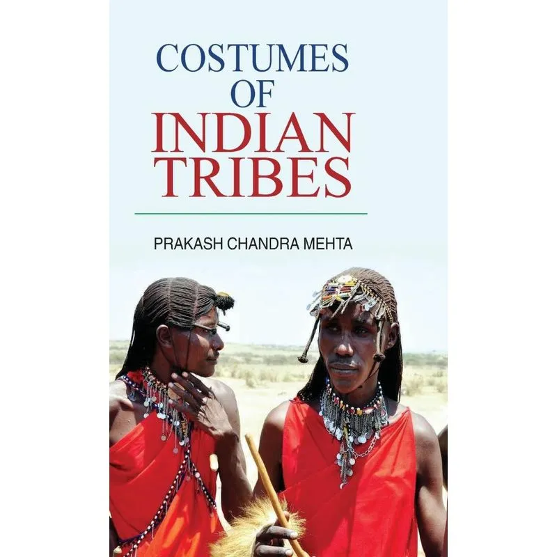 Costumes of Indian Tribes