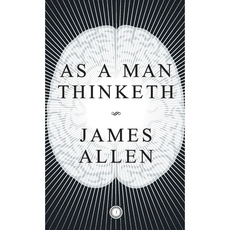 As a Man Thinketh