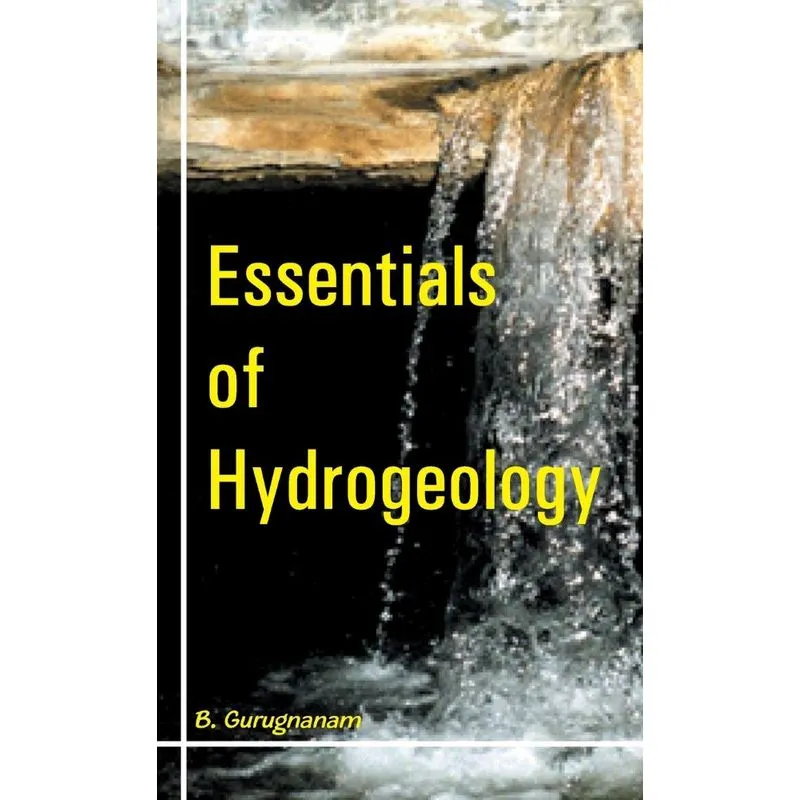 Essentials of Hydrogeology