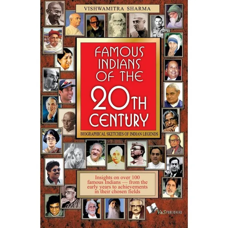 Famous Indians Of The 20th Century