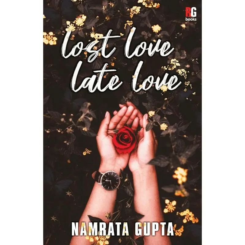 Lost Love Late Love