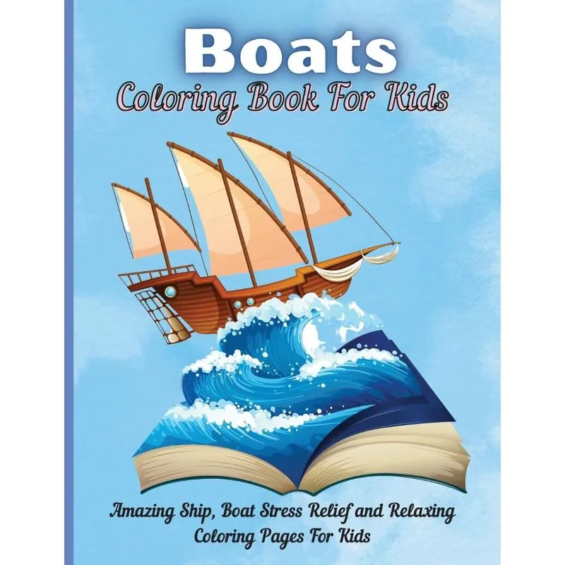 Boats Coloring Book For Kids