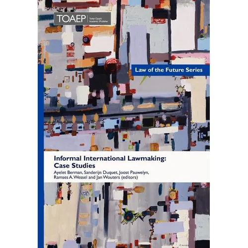 Informal International Lawmaking: Case Studies - Hardcover