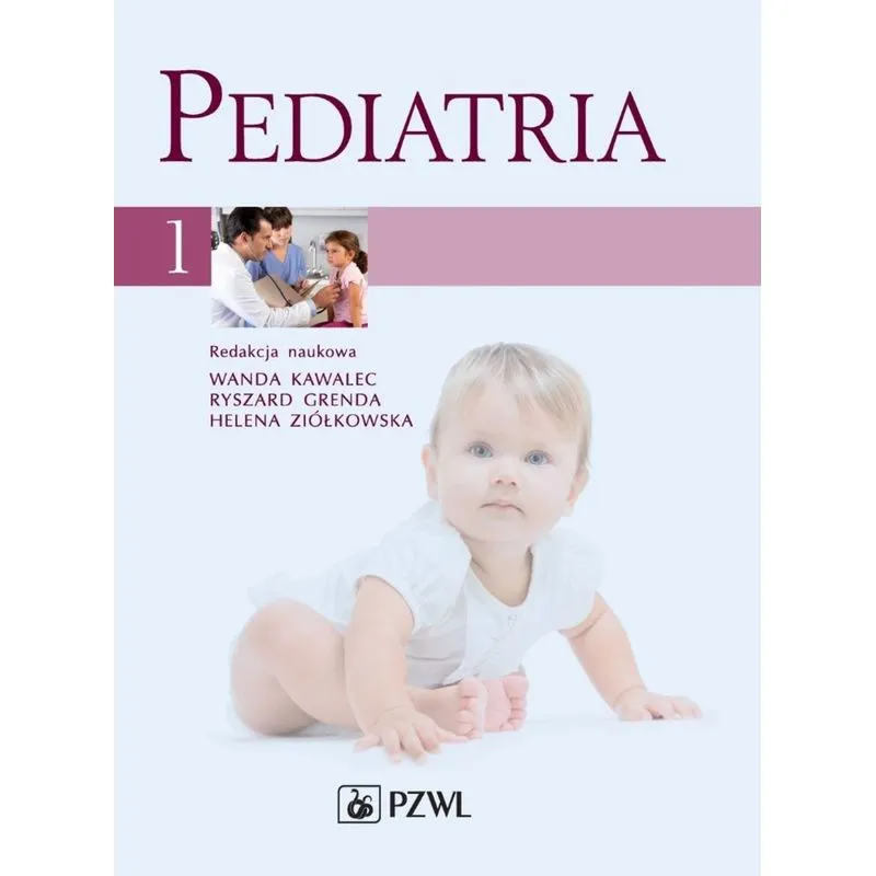 Pediatria. Tom 1