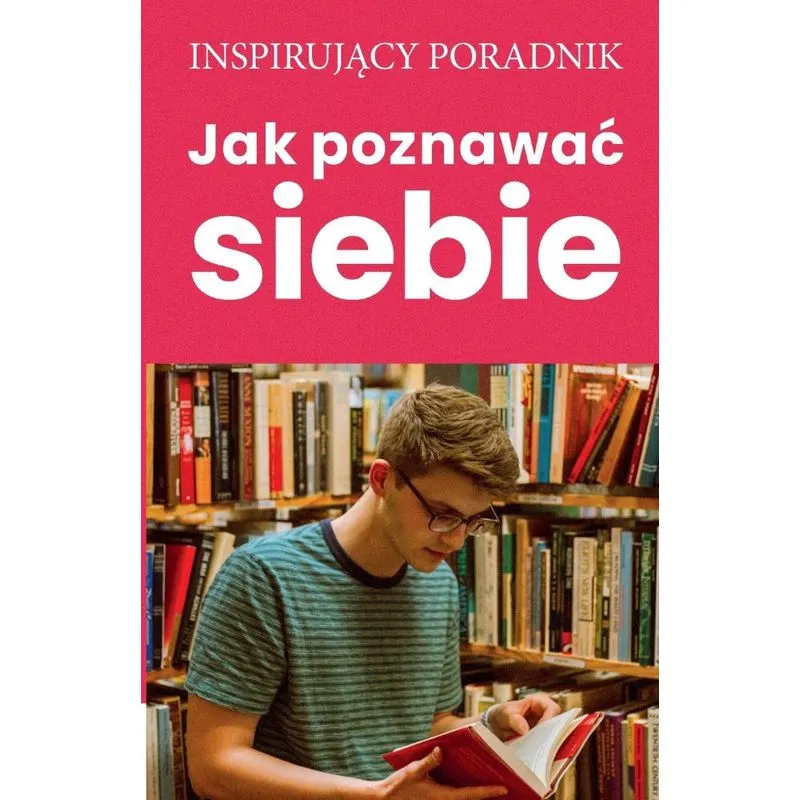 Jak poznawac siebie