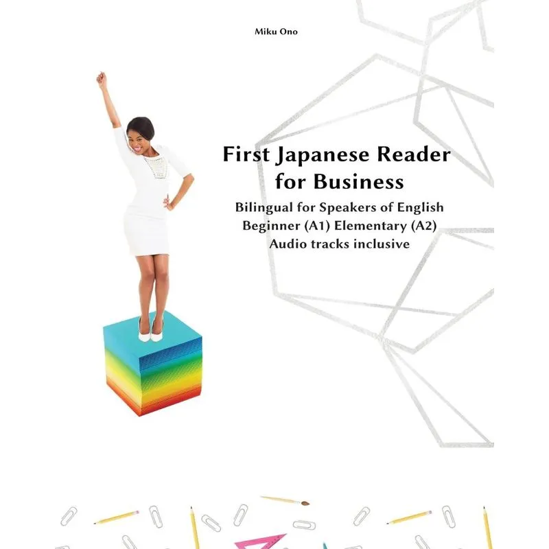 First Japanese Reader for Business