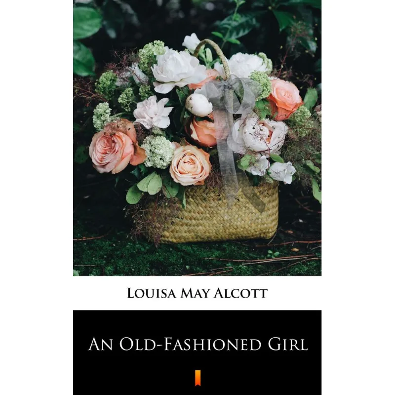 An Old-Fashioned Girl