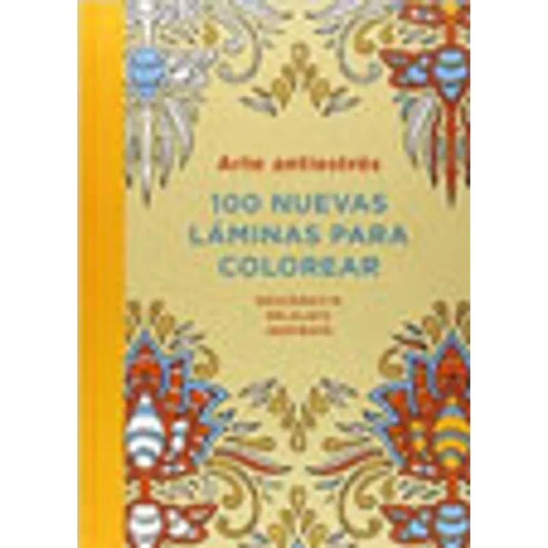 ARTE ANTIESTRES - 100 NUEVAS LAMINAS COLOR - OBRAS DIVERSAS