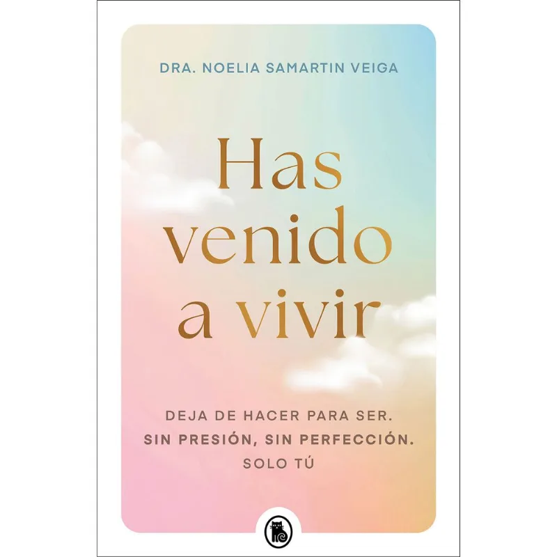 Libro Has Venido a Vivir