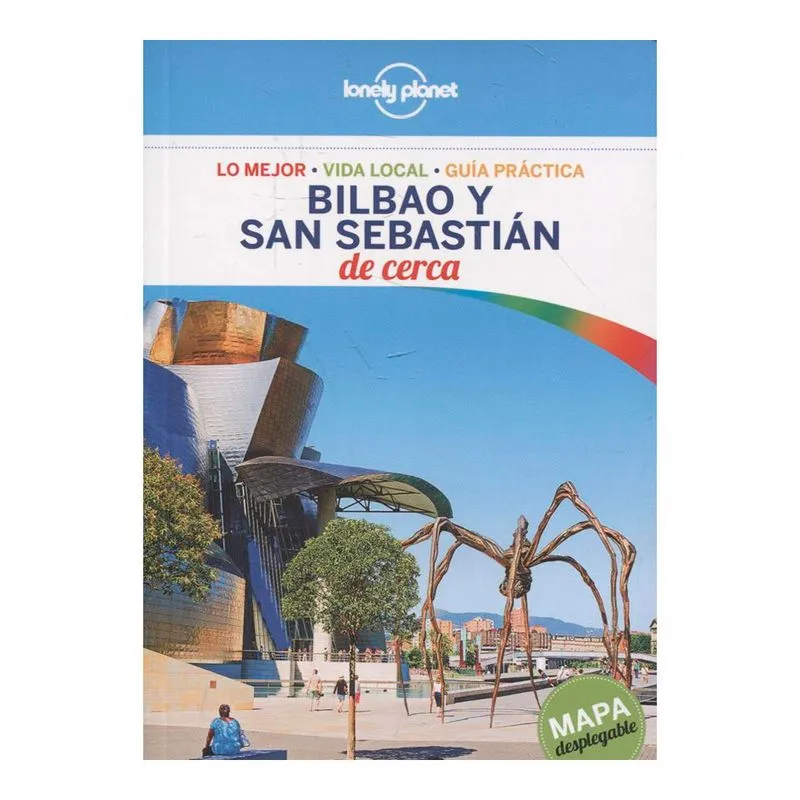 Bilbao y San Sebastián de cerca