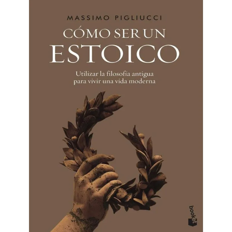 CÓMO SER UN ESTOICO
