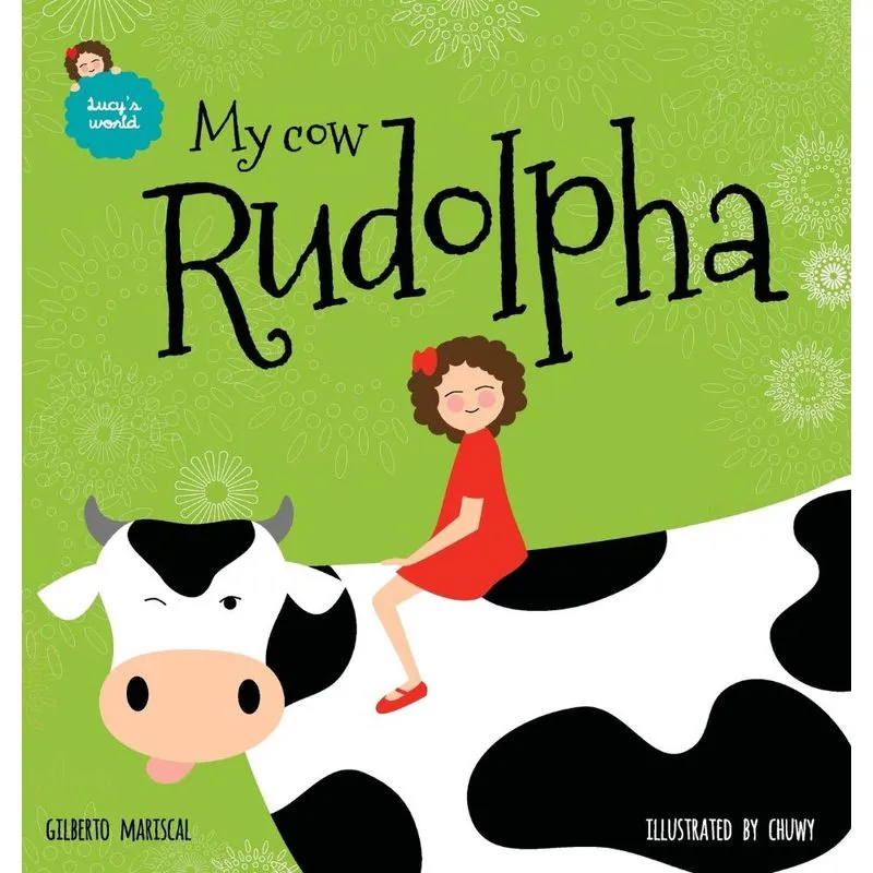 My Cow Rudolpha
