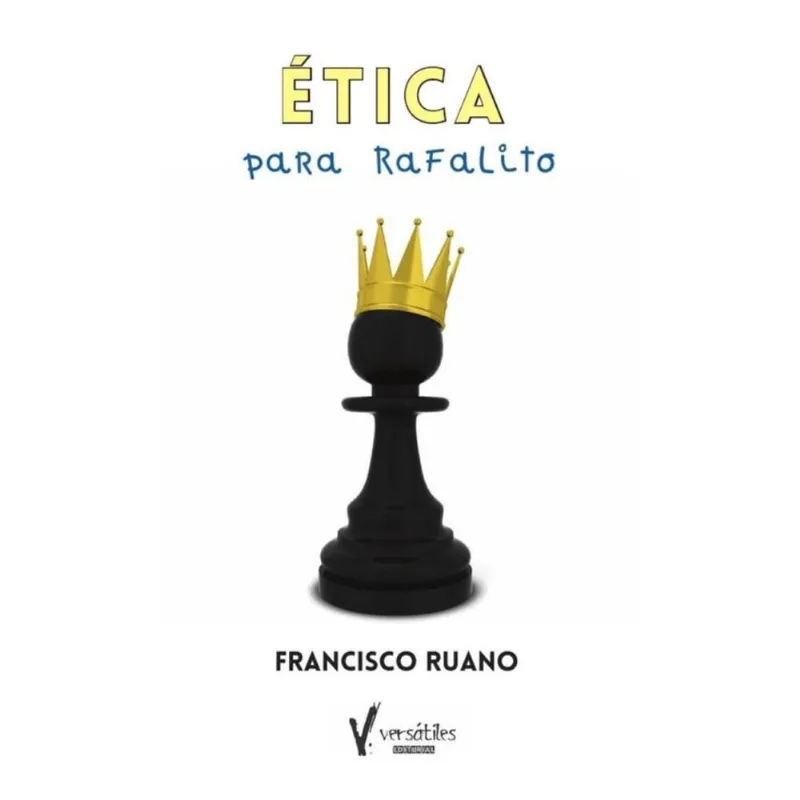 Ética para Rafalito - Espanhol