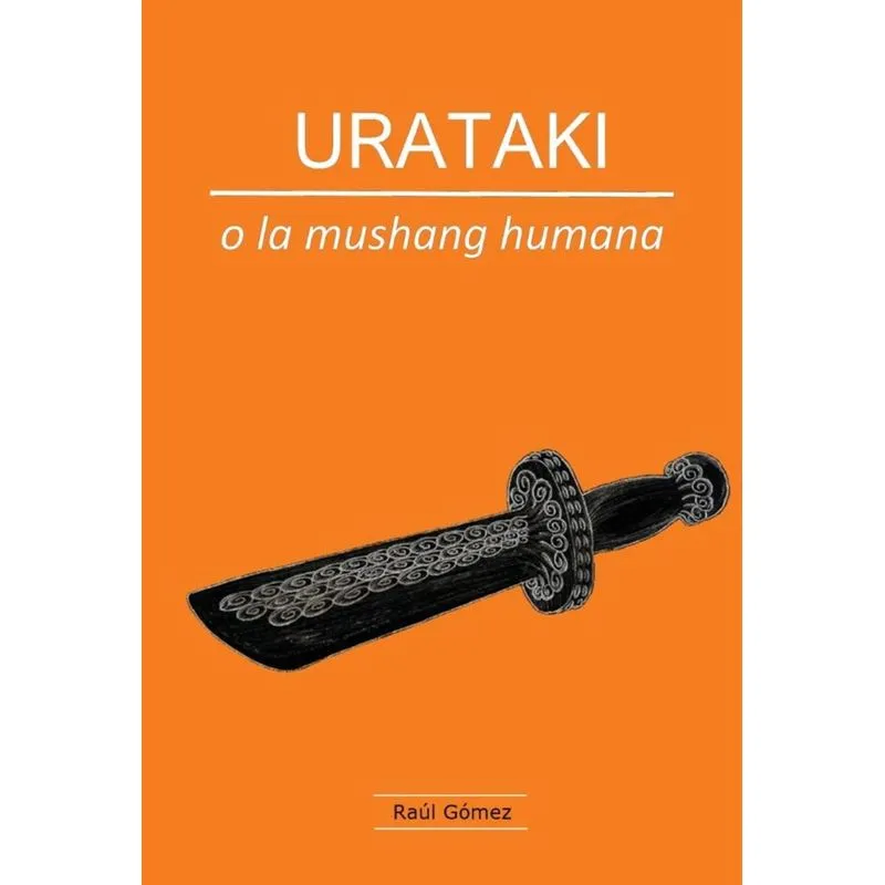 URATAKI o la mushang humana