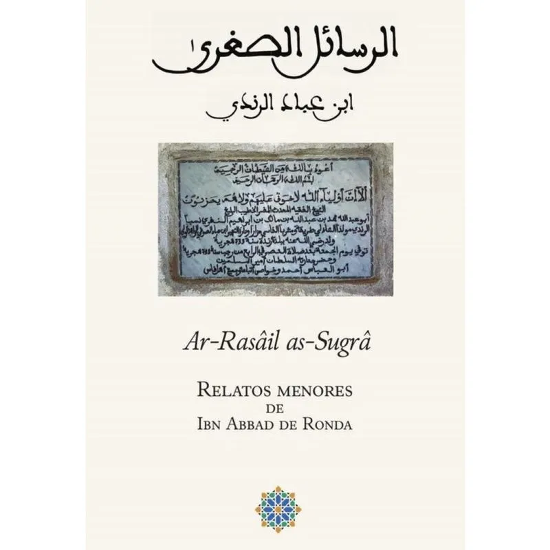 Relatos menores de Ibn Abbad de Ronda - Espanhol