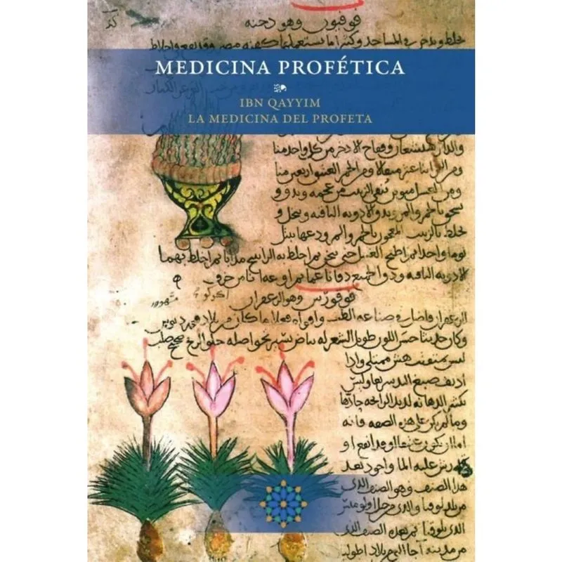 Medicina profética Ibn Qayyim La medicina del Profeta - Espanhol