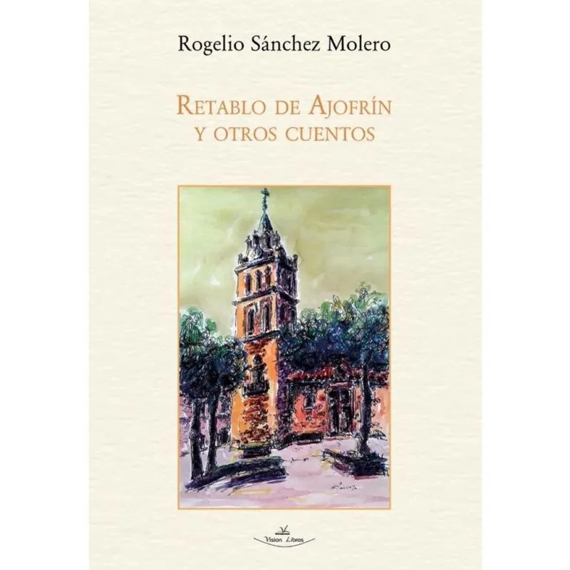 Retablo de Ajofrín y otros cuentos - Espanhol