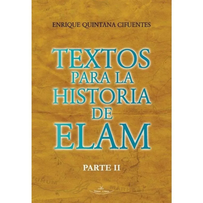 Textos para la historia de Elam Parte ii - Espanhol