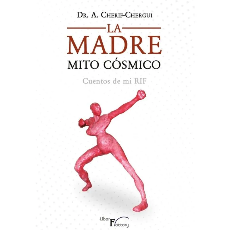La Madre. Mito Cósmico - Espanhol