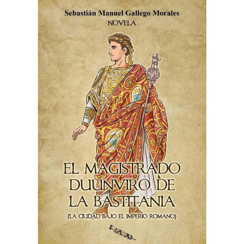 El magistrado Duunviro de la Bastitania - Espanhol